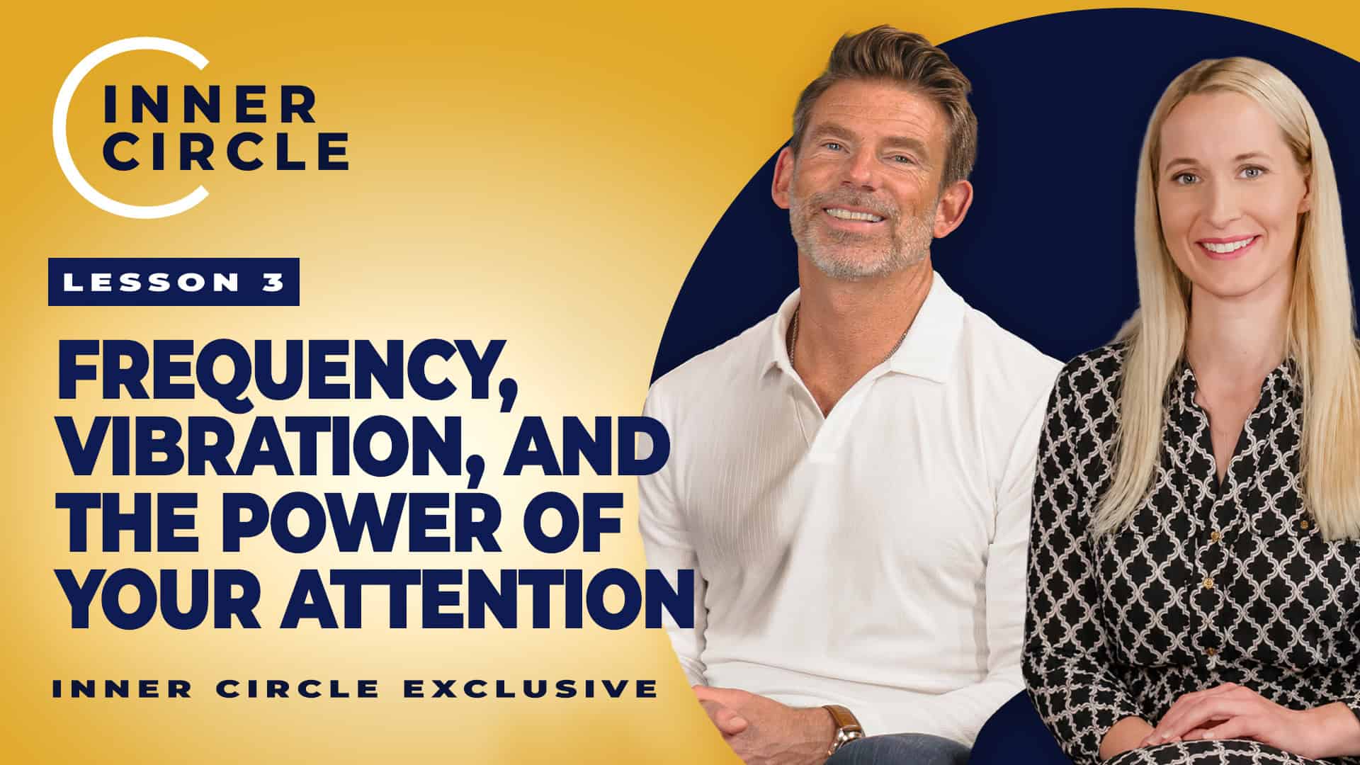 Inner Circle Lesson 3 on frequency, vibration, and attention power with two smiling adults.
